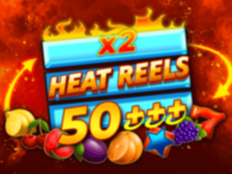 Heat Reels 50+++